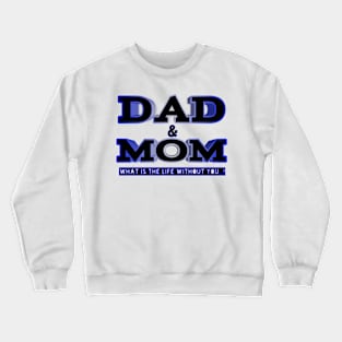 Dad & Mom model 01 Crewneck Sweatshirt